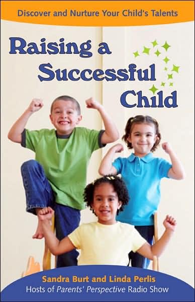 Cover for Sandra Burt · Raising a Successful Child (Taschenbuch) (2007)