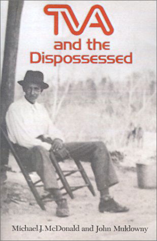 Cover for John Muldowny · Tva and the Dispossessed: the Resettlement of Population in the Norris Dam Area (Paperback Book) (2002)