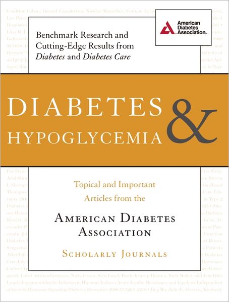 Cover for American Diabetes Association · Diabetes and Hypoglycemia: Topical and Important Articles from the American Diabetes Association Scholarly Journals (Paperback Book) (2012)