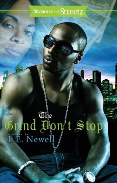 Cover for L. E. Newell · The Grind Don't Stop (Paperback Book) (2012)