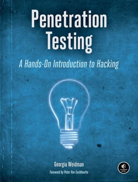 Penetration Testing - Georgia Weidman - Livros - No Starch Press,US - 9781593275648 - 14 de junho de 2014