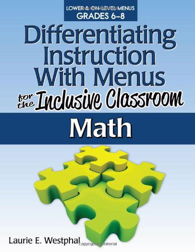 Cover for Laurie E. Westphal · Differentiating Instruction With Menus for the Inclusive Classroom: Math (Grades 6-8) (Paperback Book) (2012)