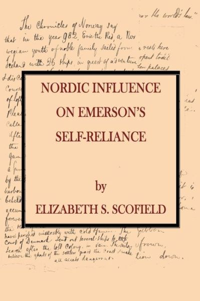 Cover for Elizabeth S. Scofield · Nordic Influence On Emerson's Self-Relance (Paperback Book) (2021)