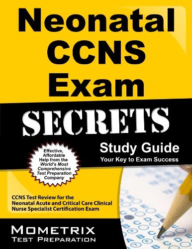 Cover for Ccns Exam Secrets Test Prep Team · Neonatal Ccns Exam Secrets Study Guide: Ccns Test Review for the Neonatal Acute and Critical Care Clinical Nurse Specialist Certification Exam (Pocketbok) (2023)