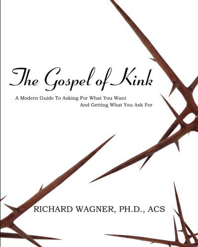 Cover for Richard Wagner · The Gospel of Kink (Taschenbuch) (2013)