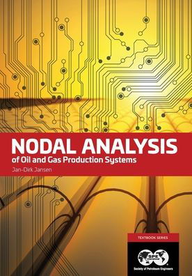 Cover for Jan Dirk Jansen · Nodal Analysis of Oil and Gas Production Systems (Taschenbuch) (2020)