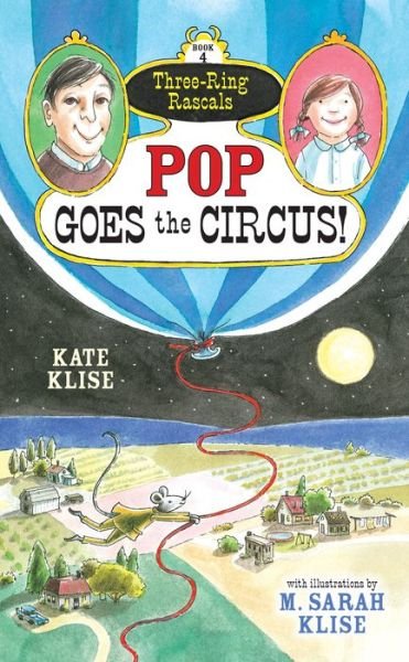 Cover for Kate Klise · Pop Goes the Circus! (Hardcover Book) (2015)