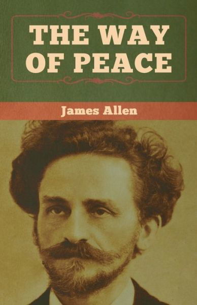 Cover for James Allen · The Way of Peace (Pocketbok) (2020)