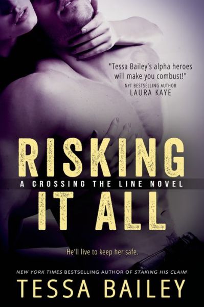 Cover for Tessa Bailey · Risking it All (Pocketbok) (2015)