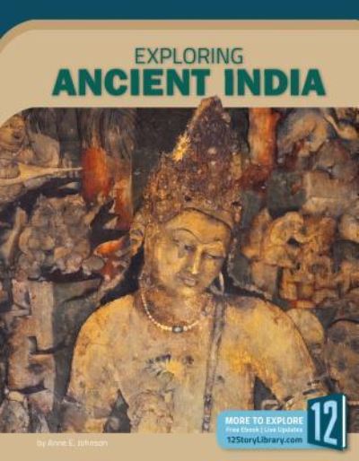 Cover for Anne E. Johnson · Exploring Ancient India (Hardcover Book) (2018)