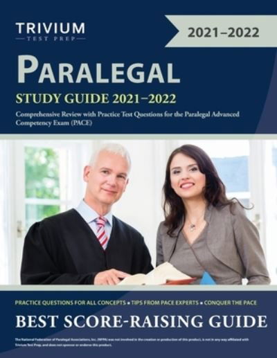 Cover for Trivium · Paralegal Exam Study Guide 2021-2022: Comprehensive Review with Practice Test Questions for the Paralegal Advanced Competency Exam (Pace) (Paperback Bog) (2020)