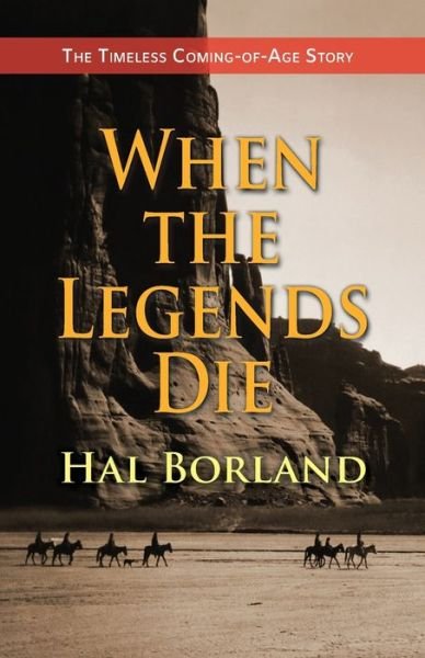 Cover for Hal Borland · When the Legends Die (Paperback Bog) (2019)