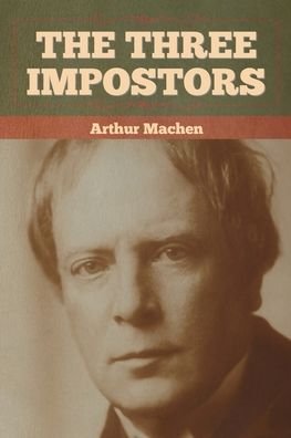 Cover for Arthur Machen · The Three Impostors (Paperback Bog) (2022)
