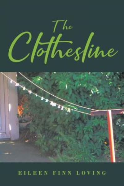 Cover for Eileen Finn Loving · The Clothesline (Paperback Book) (2019)