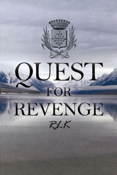 Cover for Rlk · Quest for Revenge (Book) (2020)