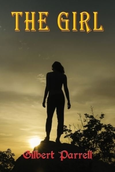 Cover for Gilbert Parrell · The Girl (Pocketbok) (2022)