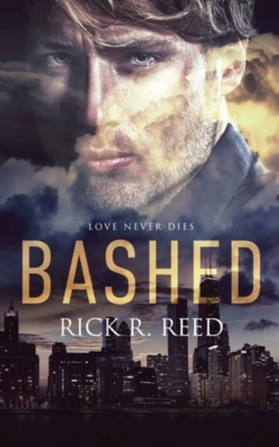 Cover for Rick R Reed · Bashed (Paperback Book) (2020)