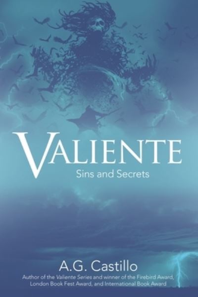 Valiente - A. G. Castillo - Livros - Archway Publishing - 9781665727648 - 22 de setembro de 2022