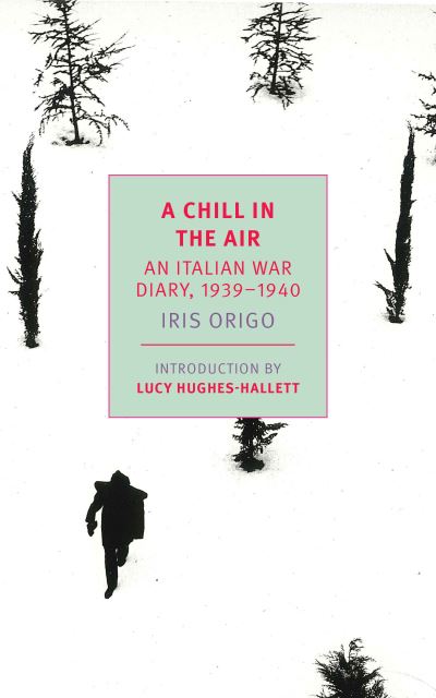 Cover for Iris Origo · A Chill in the Air (Paperback Book) (2018)