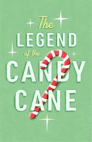 Cover for The Legend of the Candy Cane (Ats) (25-Pack) (Paperback Book) (2025)