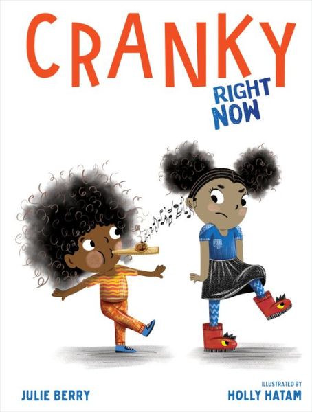 Cover for Julie Berry · Cranky Right Now (Hardcover Book) (2021)