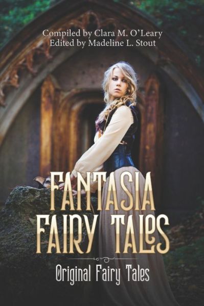 Cover for Madeline L Stout · Fantasia Fairy Tales (Paperback Book) (2021)