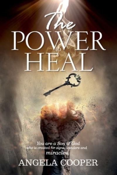 Cover for Angela Cooper · The Power To Heal (Paperback Book) (2016)