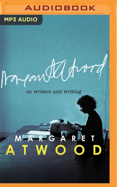 On Writers and Writing - Margaret Atwood - Musique - Audible Studios on Brilliance - 9781713592648 - 19 janvier 2021