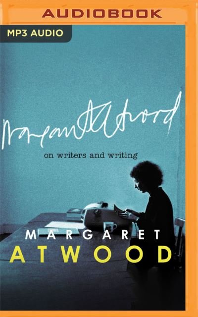 Cover for Margaret Atwood · On Writers and Writing (CD) (2021)