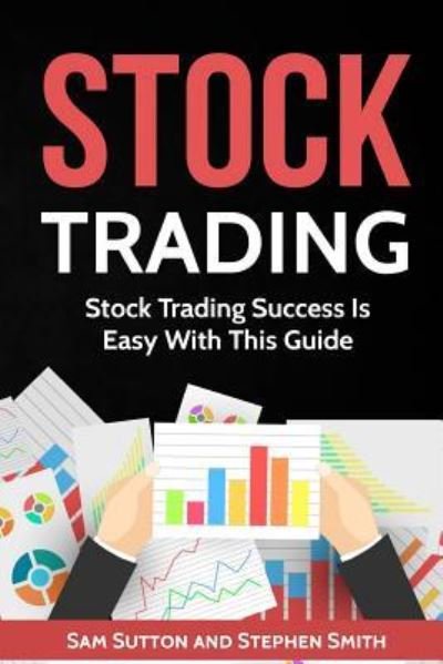 Cover for Stephen Smith · Stock Trading (Paperback Book) (2018)