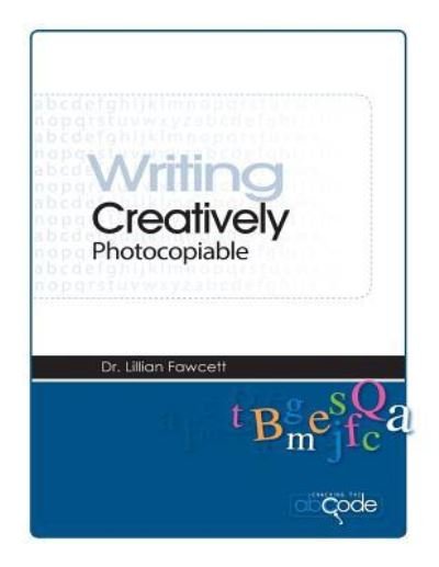 Cover for Lillian Fawcett · Writing Creatively (Paperback Book) [American Photocopiable edition] (2018)