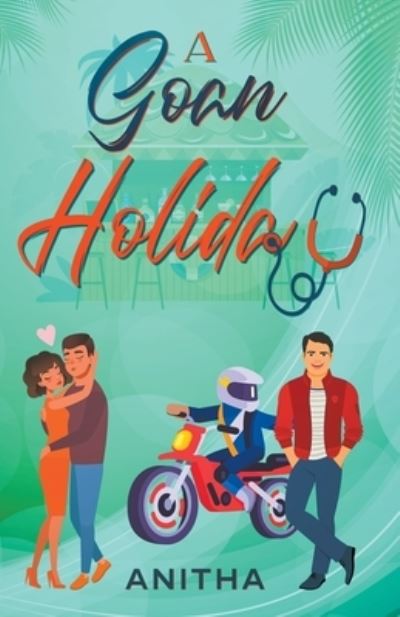 Cover for Anitha Perinchery · A Goan Holiday (Paperback Book) (2019)