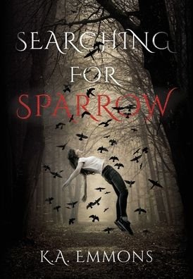 Cover for K a Emmons · Searching for Sparrow (Gebundenes Buch) (2021)