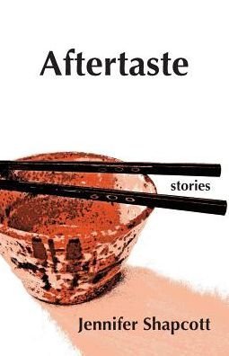 Cover for Jennifer Shapcott · Aftertaste (Paperback Book) (2016)