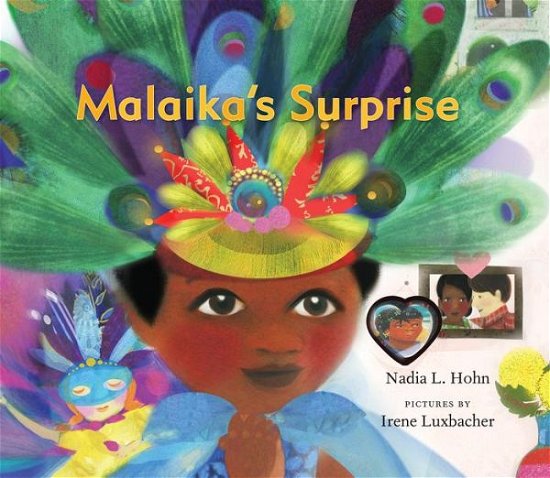 Cover for Nadia L. Hohn · Malaika's Surprise (Hardcover Book) (2021)
