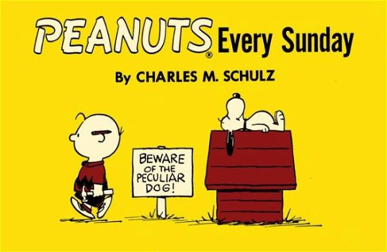 Cover for Charles M. Schulz · Peanuts Every Sunday - Peanuts (Paperback Book) (2015)
