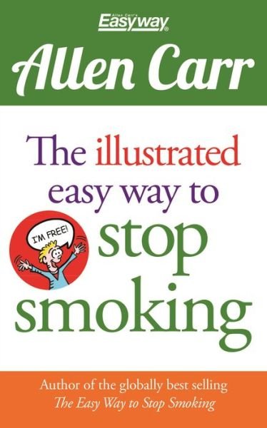 Cover for Allen Carr · Illustrated Easy Way to Stop Smoking (Bog) (2017)