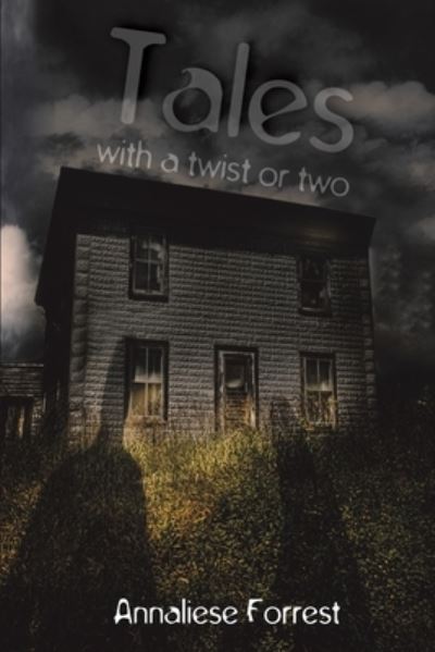 Cover for Annaliese Forrest · Tales with a Twist or Two (Paperback Book) (2022)