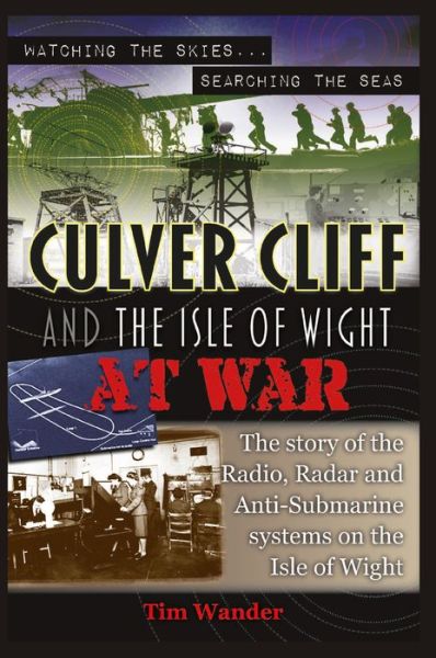 Cover for Tim Wander · Culver Cliff and the Isle of Wight at War (Taschenbuch) (2018)