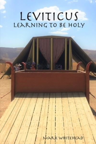 Cover for Mark Whitehead · Leviticus: Learning to Be Holy (Paperback Book) (2019)