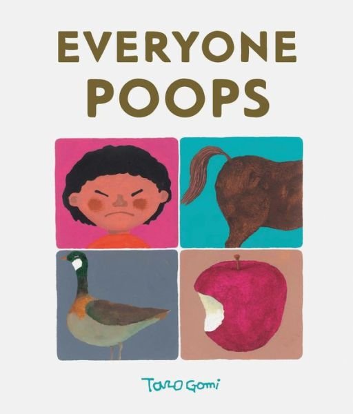 Everyone Poops - Taro Gomi - Kirjat -  - 9781797202648 - tiistai 1. syyskuuta 2020