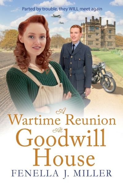 Cover for Fenella J Miller · A Wartime Reunion at Goodwill House: The BRAND NEW historical saga from Fenella J Miller for 2023 - Goodwill House (Paperback Book) [Large type / large print edition] (2023)