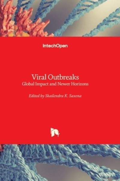 Cover for Shailendra K. Saxena · Viral Outbreaks: Global Impact and Newer Horizons (Innbunden bok) (2023)