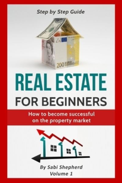 Cover for Sabi Shepherd · Real Estate for beginners (Pocketbok) (2019)