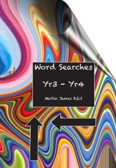 Cover for Martin James · Word Searches Yr 3-Yr 4 (Paperback Bog) (2018)
