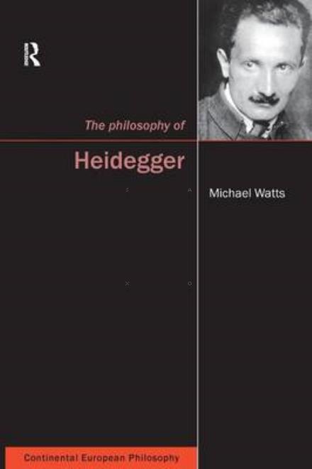 Cover for Michael Watts · The Philosophy of Heidegger (Paperback Book) (2011)