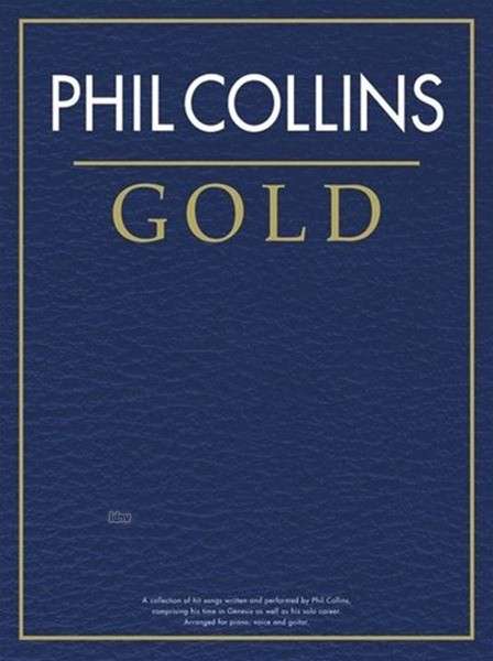 Cover for Phil Collins Gold (Book) (2009)