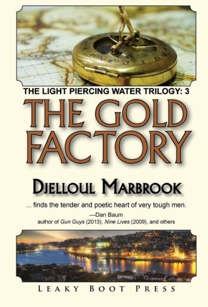 Cover for Djelloul Marbrook · The Gold Factory (Gebundenes Buch) (2018)