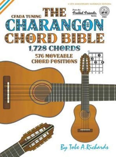 Cover for Tobe A Richards · The Charangon Chord Bible (Hardcover bog) (2016)