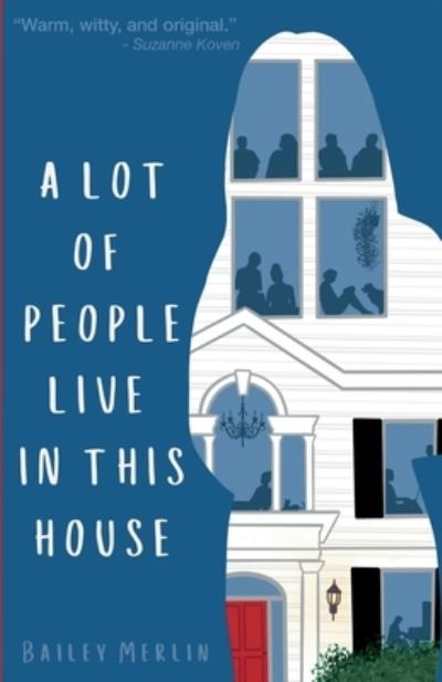 Cover for Bailey Merlin · A Lot of People Live in This House (Paperback Book) (2023)